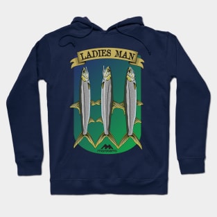 Ladies Man Hoodie